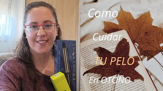 COMO CUIDAR TU PELO👩‍🦰 EN OTOÑO 🍂🍁🍂TIPS Y RECOMENDACIONES🙂//Beki Dans.