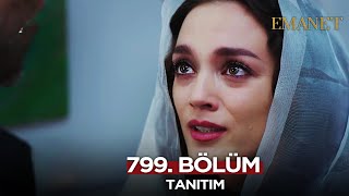 Emanet 799. Bölüm Fragmanı - 26 Ocak Pazar  @EmanetDizisi​