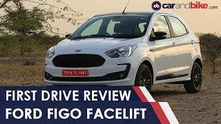 2019 Ford Figo Facelift | First Drive Review |  Price, Specifications, Features, Mileage |carandbike