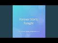 Forever Starts Tonight