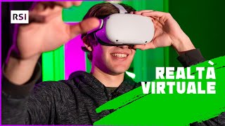 Cos'è la realtà virtuale? | Tecnologia | RSI EDU