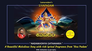 SIVAPADAM -  A Lyrical classic of  Sri Samavedam Shanmukha Sarmagaru.Song :