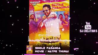 8D Audio || Single Pasanga || Natpe Thunai ||