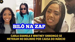 ENTENDA COMO COMEÇOU O BILÔ ENTRE CARLA DJAMILA E WHITNEY SHIKONGO