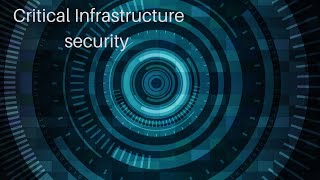 Critical Infrastructure security | National Security