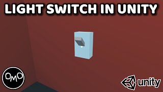 How to Make a Light Switch in Unity (Unity Tutorial 2022)