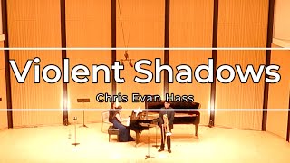 Violent Shadows / Chris Evan Hass