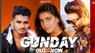 Desi Records Presents Gunday - Nitin Gill | Pranjal Dahiya | Devender Ahlawat | Latest Haryanvi Song