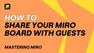 How to Share Your Miro Board with Guests