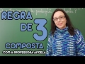 Regra de Três Composta  - Professora Angela Matemática