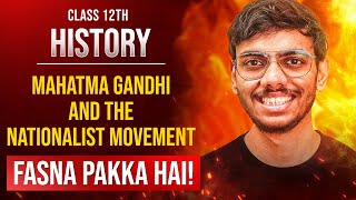 Mahatma Gandhi And The Nationalist Movement Class 12 History Most ...