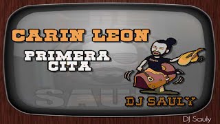 Carin Leon - Primera Cita (Karaoke)