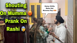 Shouting On Mumma 😡 || Prank On Rashi 😰 || OP Reaction 😲 || 365 Days 365 Vlogs || Prabh & Rashi
