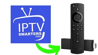 How to Download IPTV Smarters Pro Live TV Player to Firestick/Android TV