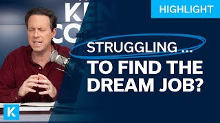 Are You Struggling to Find Your Dream Job?