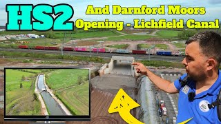 HS2 and Darnford Moors Opening! Lichfield Canal