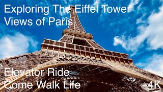 Eiffel Tower - Exploring The Paris Icon, Park Tour, Elevator Ride & Walking Each Level - 4K