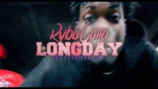 RYBU GUTTA | LONGDAY  HD  WATCH NOW!!!