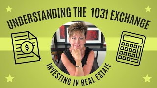Understanding the 1031 Exchange - Real Estate Investing 101