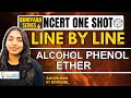 Buniyaad NCERT Line by Line : Alcohol Phenol Ethers | Boards | NEET  #neet #neet2024 #cbse