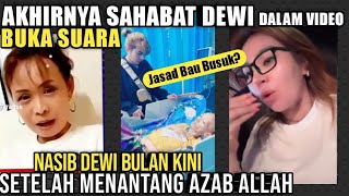 Akhirnya Dewi Bulan Kena Azab⁉️ Sahabat Dewi Buka Suara,