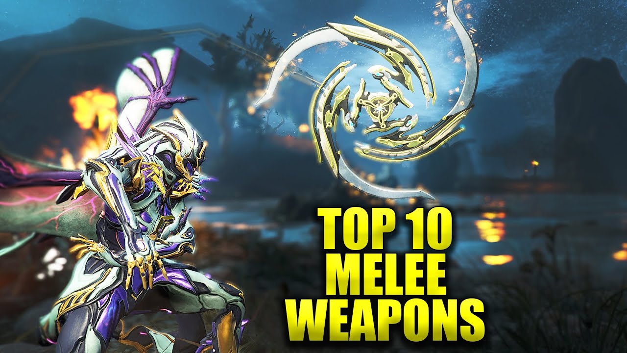 Top 10 Most Popular Melee Weapons In Warframe The Past 2 Years! - YouTube