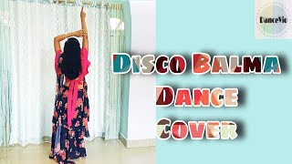 Disco Balma easy dance cover/Mouni Roy/Asees Kaur/Mellow D.