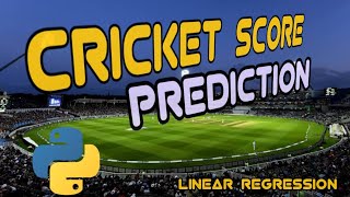 Cricket Score prediction in python | Machine Learning | Linear regression | Python | Unq Coder