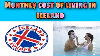 Monthly cost of living in Iceland || Expense Tv