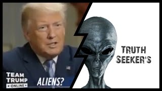 US President Does Not Deny Alien Existence