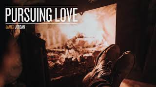 Pursuing Love - MP3 - James Jordan