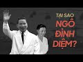 Tại sao Ngô Đình Diệm lên nắm quyền?