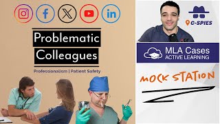 PLAB 2 Mock: Medical Ethics - Problematic Colleagues (Social Media)