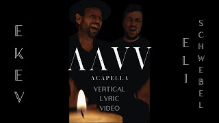 AAVV - EKEV \u0026 Eli Schwebel - Acapella (Vertical)