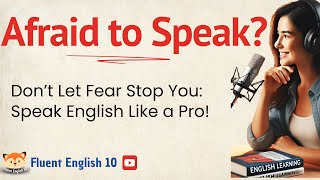 ✨English Fear No More:  💪 Speak Fluently and Confidently