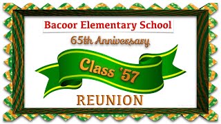 65th Anniversary of Class '57 (Bacoor Elementary School)