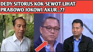 SEWOT LIHAT JOKOWI PRABOWO AKUR,,, DEDY SITORUS DI SLEDING ADI PRAYITNO SAMPAI M4T1 KUTU..??