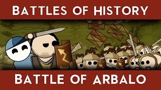 Battles of History - The Battle of Arbalo