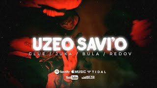 Redov, Glue feat. Bula Adriano \u0026 Juka - Uzeo Savio (Official Video)