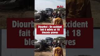 Diourbel: Un accident fait 6 morts #pulsenewsreels