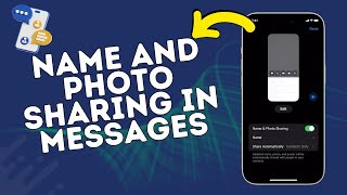 How to Enable/Disable Name and Photo Sharing in Messages on iPhone 15