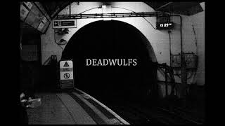 Deadwulfs - Hang Over