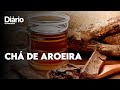 Chá de aroeira: saiba como fazer e para que serve