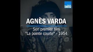 Agnès Varda | Son premier film, "La pointe courte" (1954)