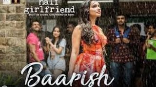 Baarish | Half Girlfriend | Arjun K& Shraddhak | Ash King & Shashaa Tirupati | Tanishk Bagchi