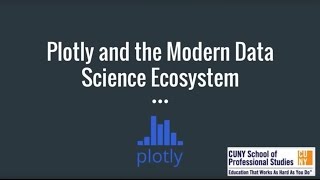 Webinar: Plotly and the Modern Data Science Ecosystem