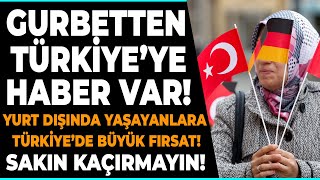 Yurt dışında yaşayanlar için çok önemli fırsat! Türkiye'de emekli maaşı almak isteyenler kaçırmasın!