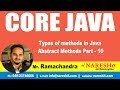 Core Java Tutorial | Types of methods in Java Abstract Methods Part 10 | Mr.Ramachandra