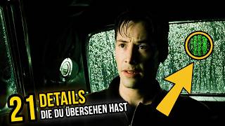 21 VERSTECKTE DETAILS in MATRIX, die du NIE bemerkt hast!
