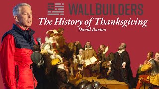 The Untold Story of Thanksgiving with David Barton | WallBuilders